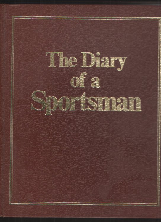 The Diary of a Sportsman - (Blank Diary)