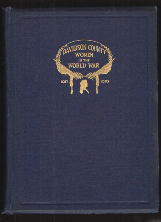 Davidson County Women in the World War 1914 - 1919