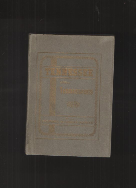 TENNESSEE and TENNESSEANS, 1903 Edition