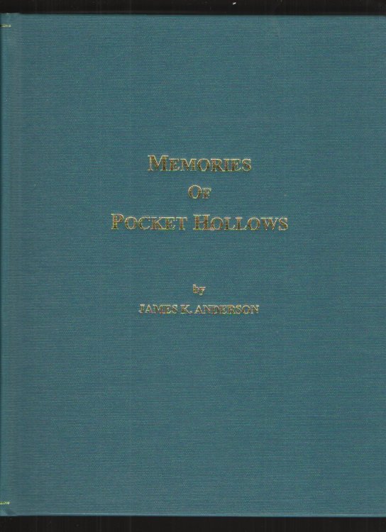 Memories of Picket Hollows