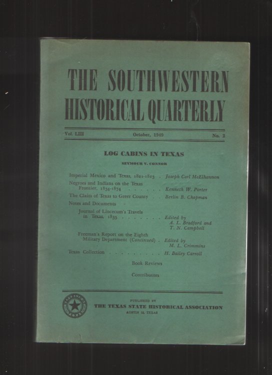 Image for The Southwestern Historical Quarterly Volume LIII October 1949 No. 2 The Southwestern Historical Quarterly Volume LIII October 1949 No. 2