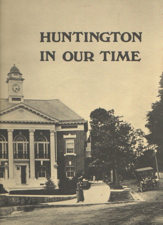 Image for Huntington in Our Time, 1900-1975 Huntington in Our Time, 1900-1975