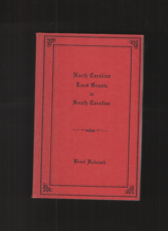 North Carolina Land Grants in South Carolina