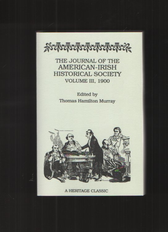 The Journal of the American-Irish Historical Society, 1900
