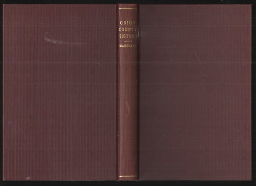 History of Obion County - Towns and Communities, Churches, Schools, Farming, Factories - Social and Political