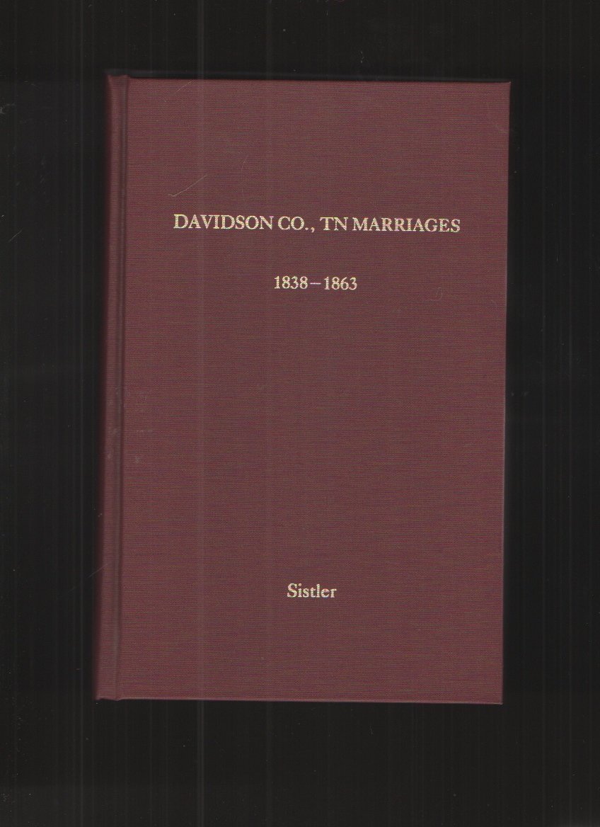 Davidson Co. , TN Marriages 1838-1863