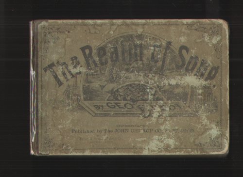 THE REALM of SONG; Containing Theory and Practical Lessosns in Vocal Music, a Graded Singing School Course, Etc.