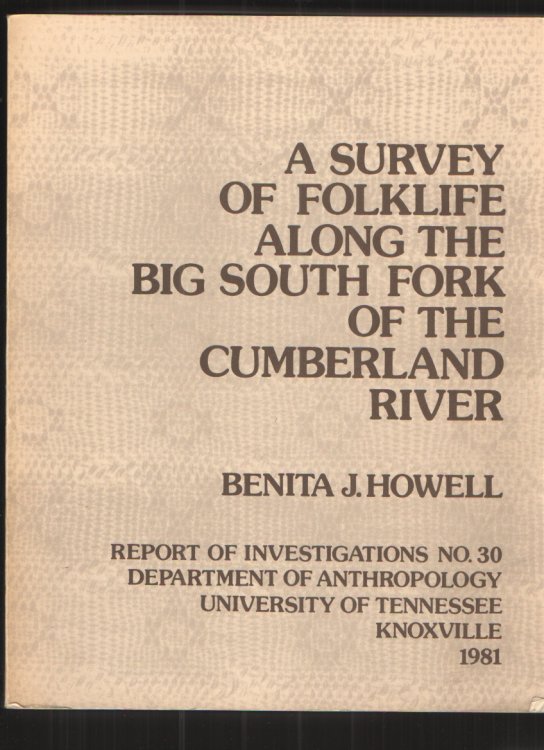 A Survey of Folklife Along the Big South Fork of the Cumberland River