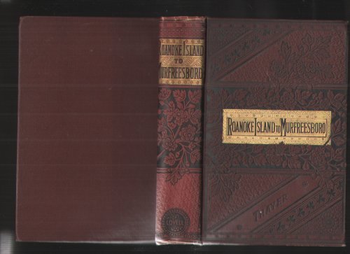 A Youth's History of the Rebellion - Single Volume From Roanoke Island to the Battle of Murfreesboro