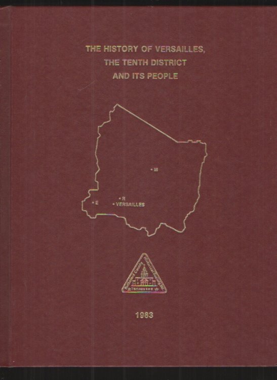 The History of Versailles, Tenth District and its People