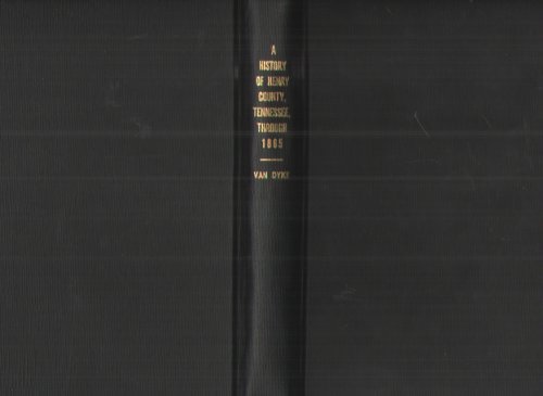 A History of Henry County, Tennessee through 1865