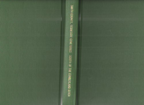 Smith County Tennessee Cemeteries - Hard Cover South of the Cumberland River