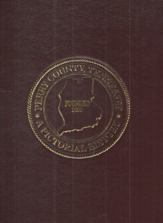 Perry County Tennessee, a Pictorial History