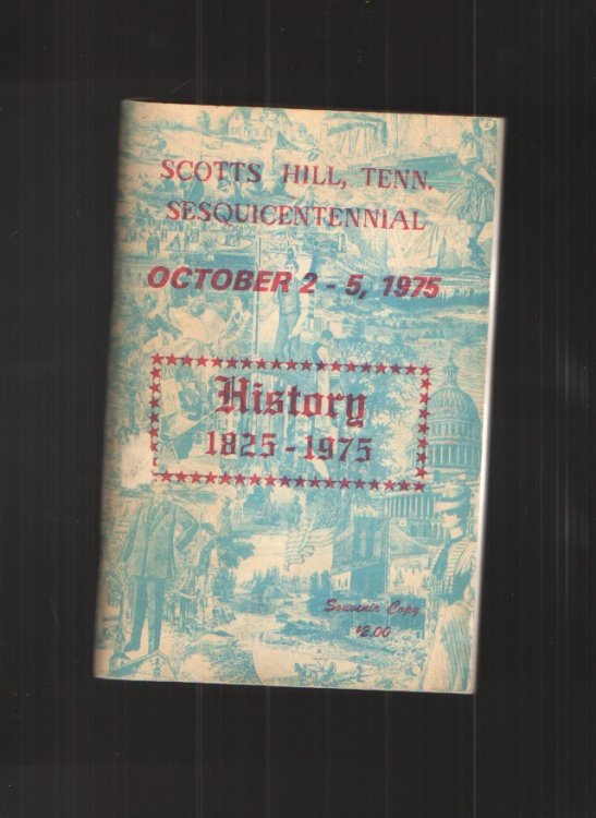 Scotts Hill, Tennessee Sesquicentennial 1825 - 1975