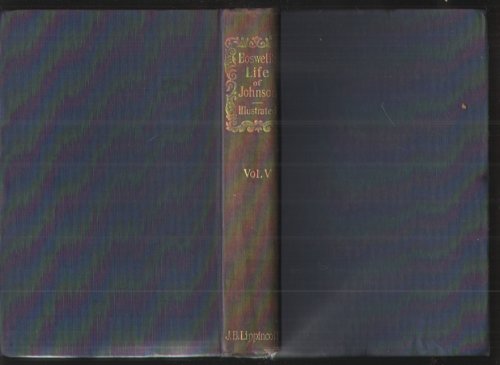 Boswell's Life of Johnson, Volume V.