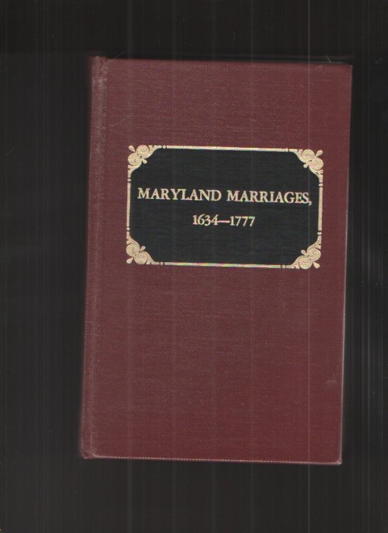 Maryland Marriages 1634-1777