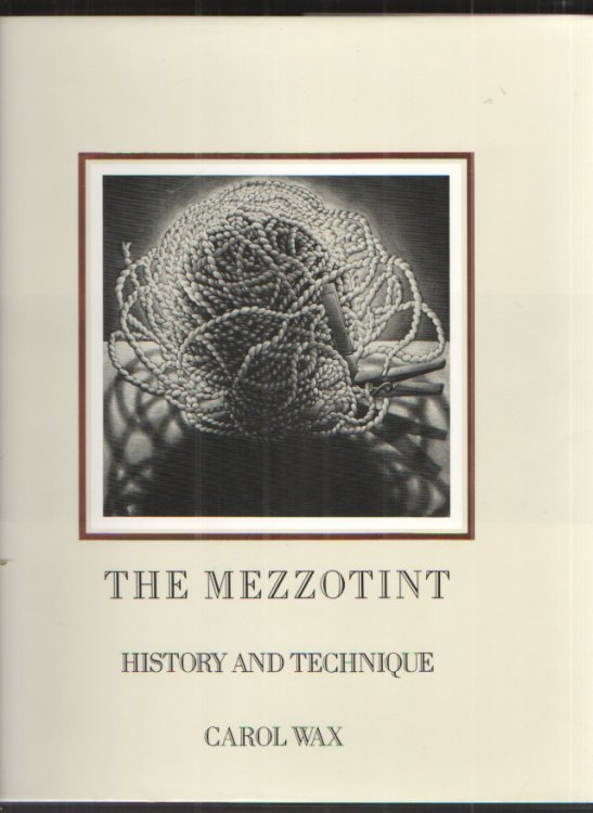 The Mezzotint History and Technique