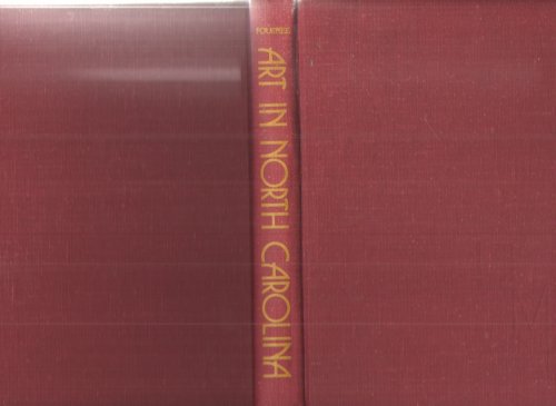 Art in North Carolina - Episodes and Developments, 1585-1970