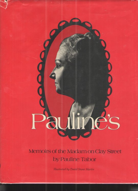 Pauline's: Memoirs of the Madam on Clay Street
