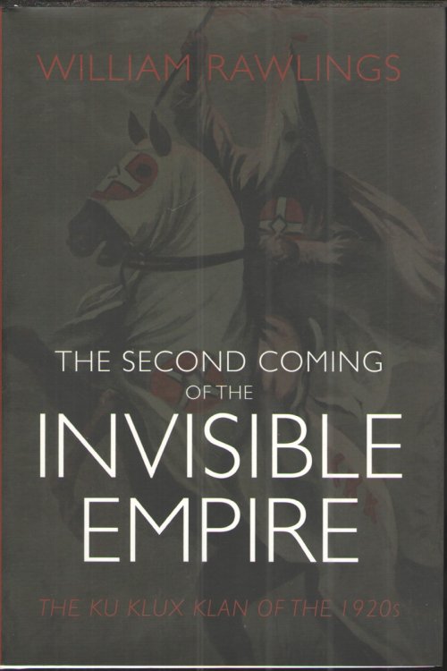 The Second Coming of the Invisible Empire