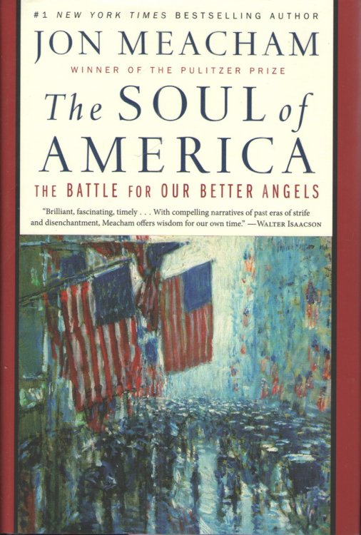 The Soul of America The Battle for Our Better Angels