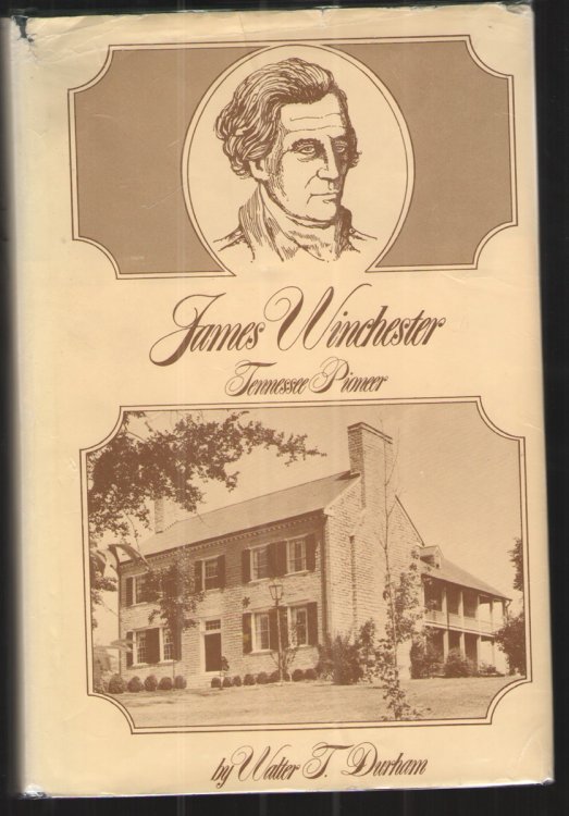 James Winchester Tennessee Pioneer