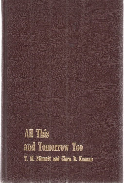 All This and Tomorrow Too The Evolving and Continuing History of the Arkansas Education Association - a Century and Beyond