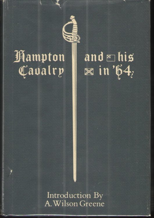 Hampton and His Cavalry in '64