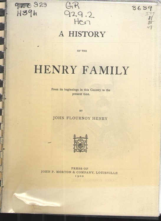 Image for A History of the Henry Family From its Beginnings in This Country to the Present Time A History of the Henry Family From its Beginnings in This Country to the Present Time