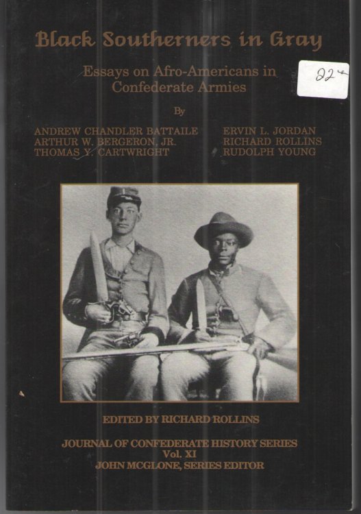 Black Southerners in Gray Essays on Afro-Americans in Confederate Armies