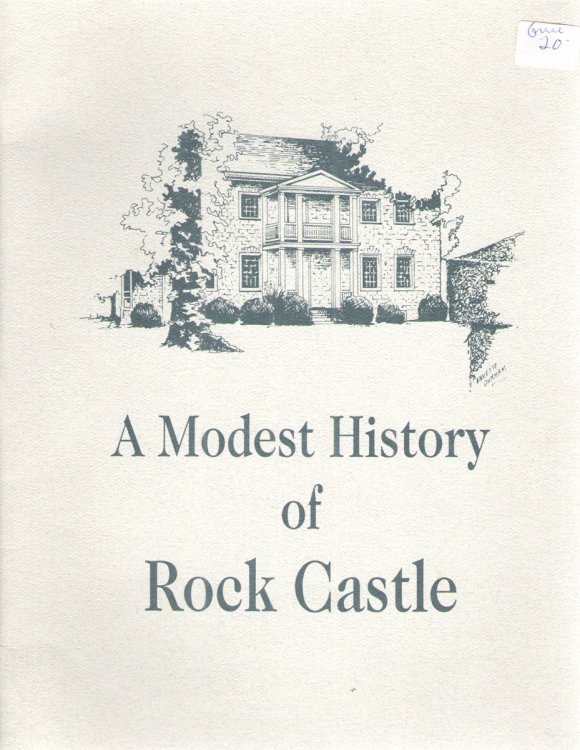 A Modest History of Rock Castle