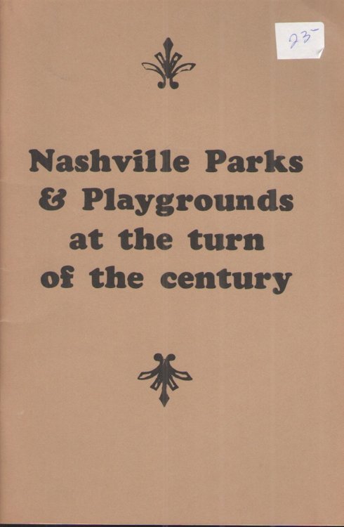 Nashville Parks & Playgrounds at the Turn of the Century