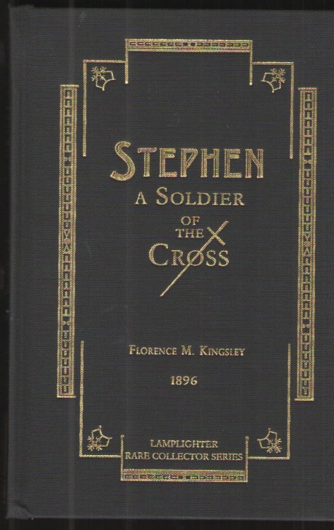 Stephen: a Soldier of the Cross