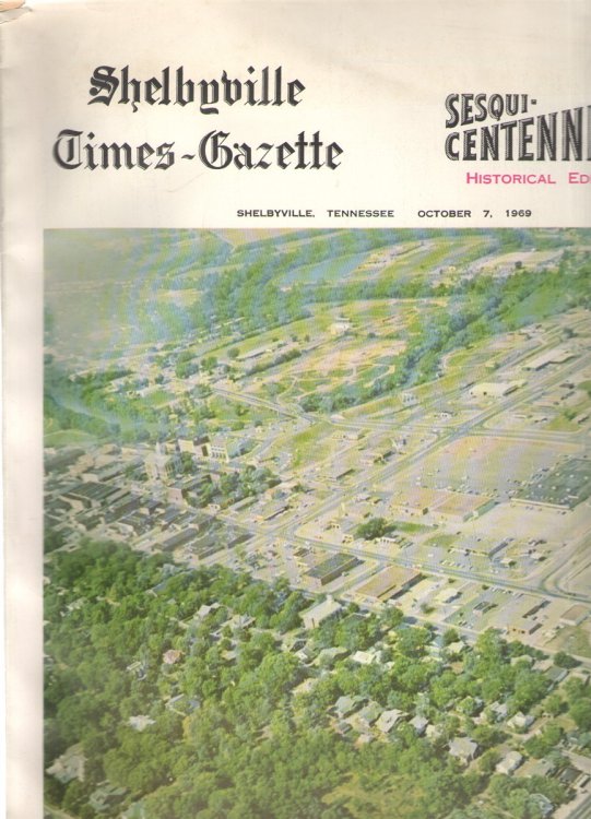 Shelbyville Times Gazette Sesquicentennial 1819 - 1969: