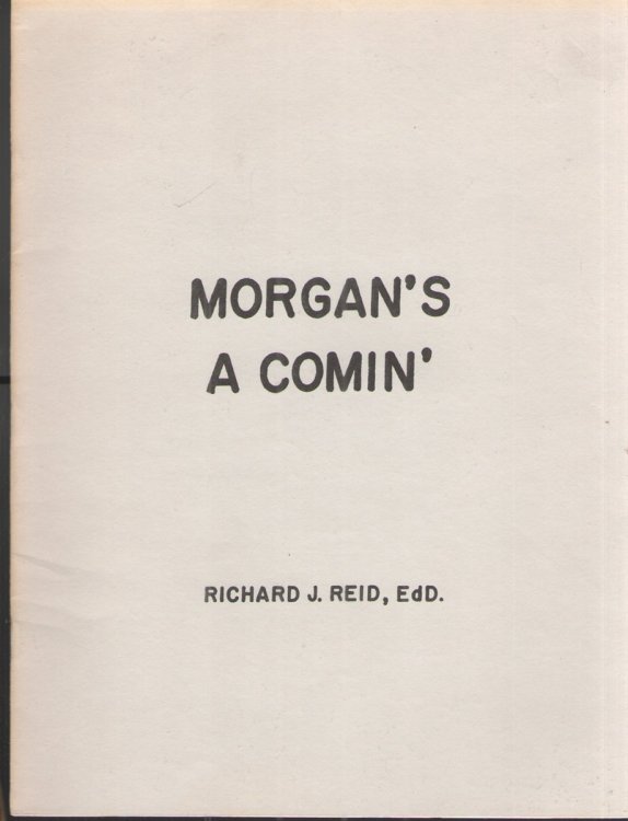 Morgan's a Comin'