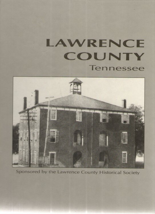 Lawrence County, Tennessee Pictoral History
