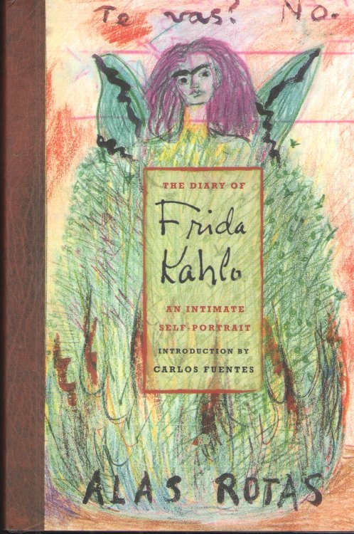 The Diary of Frida Kahlo An Intimate Self-Portrait
