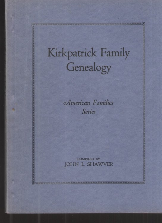 Kirkpatrick Family Genealogy