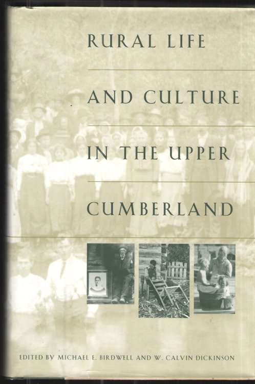 Rural Life and Culture in the Upper Cumberland