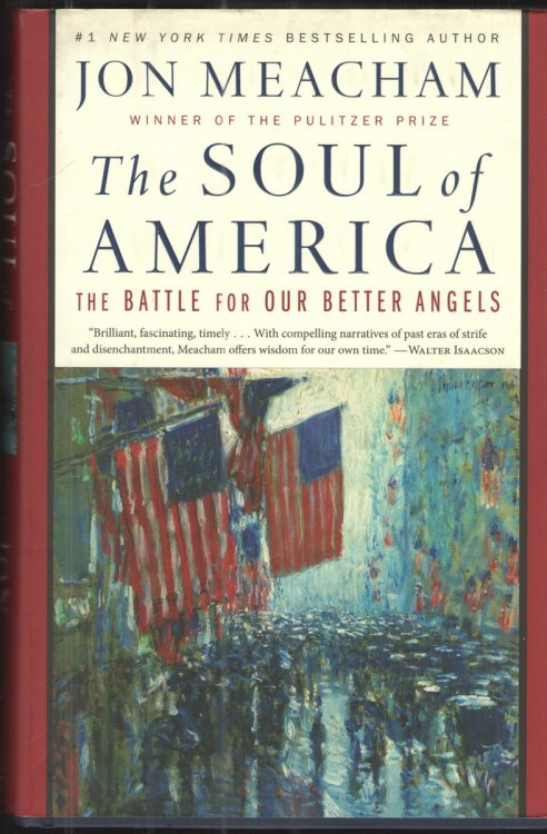 The Soul of America The Battle for Our Better Angels