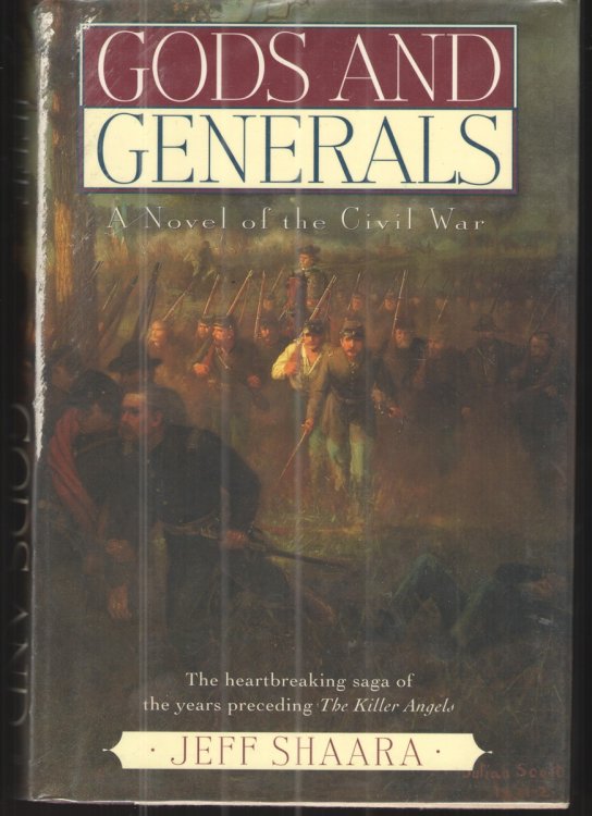 Gods and Generals A Novel of the Civil War