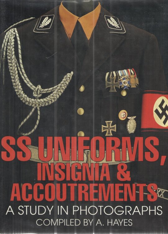 SS UNIFORMS, INSIGNIA & ACCOUTREMENTS: a STUDY in PHOTOGRAPHS