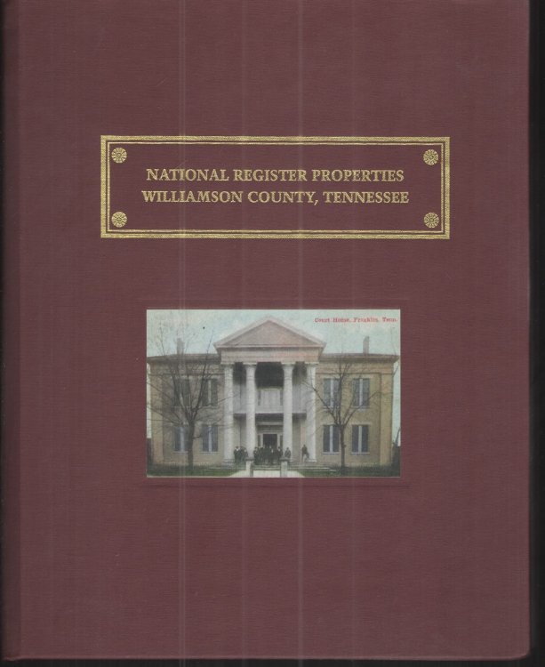 Image for National Register of Historic Properties Williamson County, Tennessee National Register of Historic Properties Williamson County, Tennessee