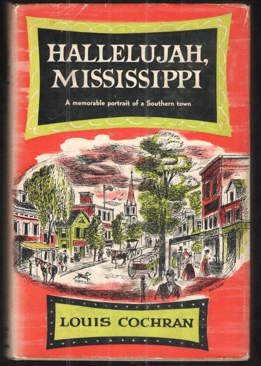 Image for Hallelujah, Mississippi A memorable portrait of a Southern town Hallelujah, Mississippi A memorable portrait of a Southern town