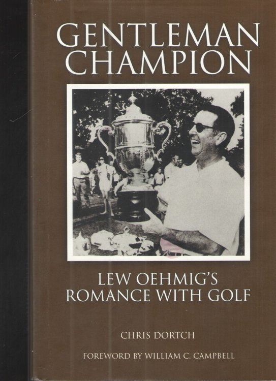 Gentleman Champion Lew Oehmig's Romance with Golf