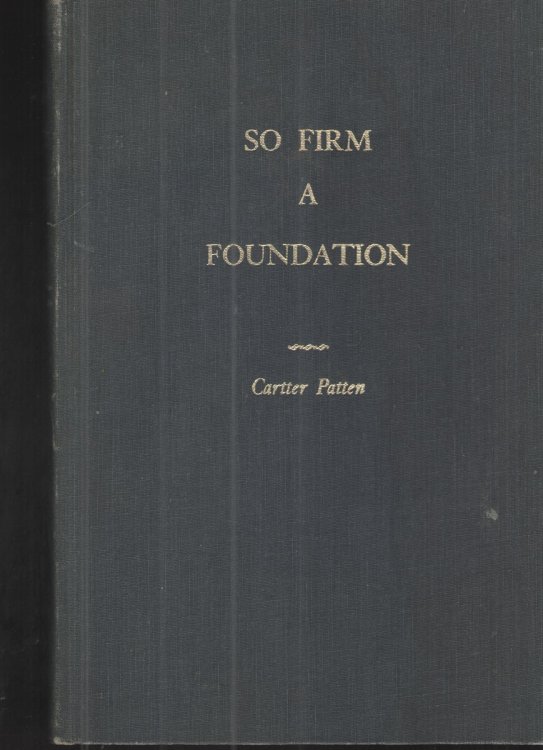 So Firm a Foundation