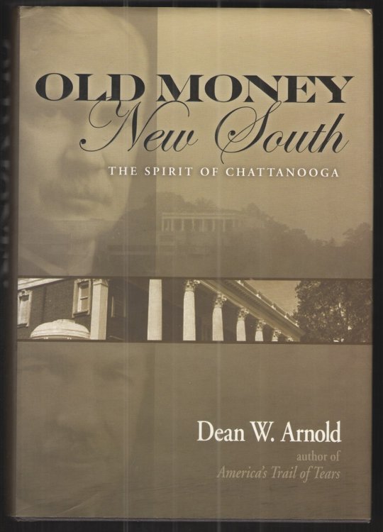 Old Money, New South The Spirit of Chattanooga