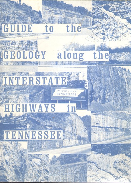 Guide to the Geology Along the Interstate Highways in Tennessee