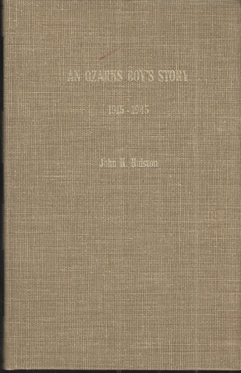 An Ozark Boy's Story 1915-1945