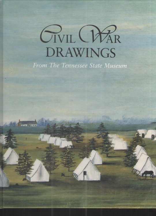 Civil War Drawings from the Tennessee State Museum
